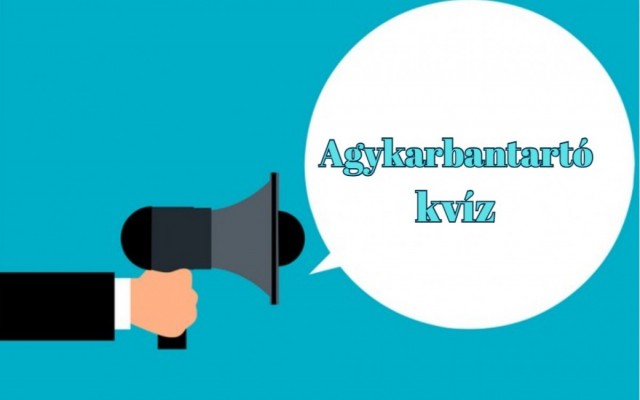 Agykarbantartó kvíz - Játszd le ezt a kvízt, és kiderül, okosabb vagy, mint gondolnád