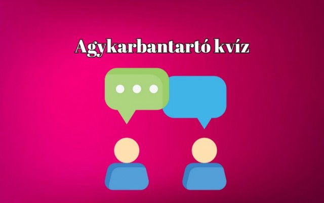 Egy szuper agykarbantartó kvízre vágysz? Csak egy kattintás választ el tőle