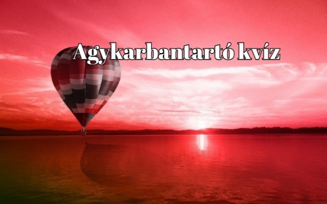 Ha ebben a napi kvízben megvan legalább hat pontod, le a kalappal előtted