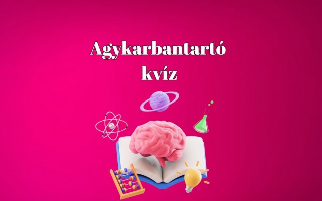 Új agykarbantartó kvíz készült - Mutasd meg, hogy a kérdések több mint a felére helyesen válaszolsz