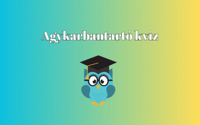 Napi agykarbantartó kvíz - Ha 8 pontosra megoldod, már egészen különlegesnek számítasz