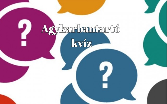 Agykarbantartó kvíz - Ha a válaszok legalább fele helyes, akkor már teljesítetted az átlagot