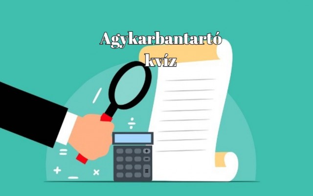 Agykarbantartó napi kvíz - Válaszolj ezekre a kérdésekre helyesen, hogy felkerülj a heti toplistára