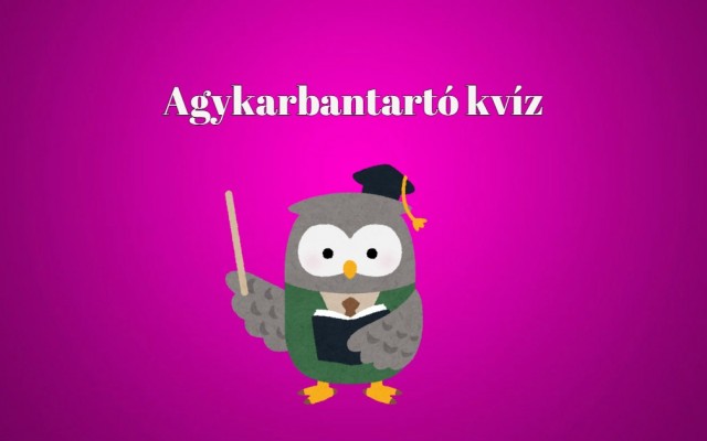 Itt egy friss agykarbantartó kvíz, ha egy kis szellemi kihívást keresel