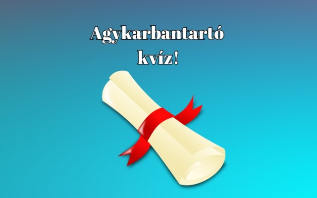 Ha legfeljebb két perc alatt végigjátszod ezt a napi műveltségi kvízt, vág az eszed, mint a borotva