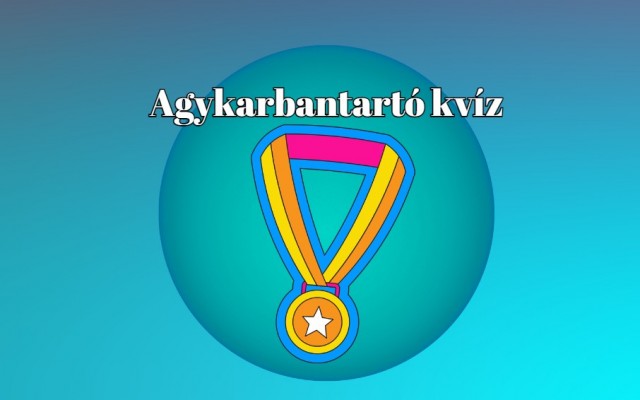 Ezzel az agykarbantartó kvízzel tesztelheted tudásod! Lássuk, hány pontot sikerül elérned?