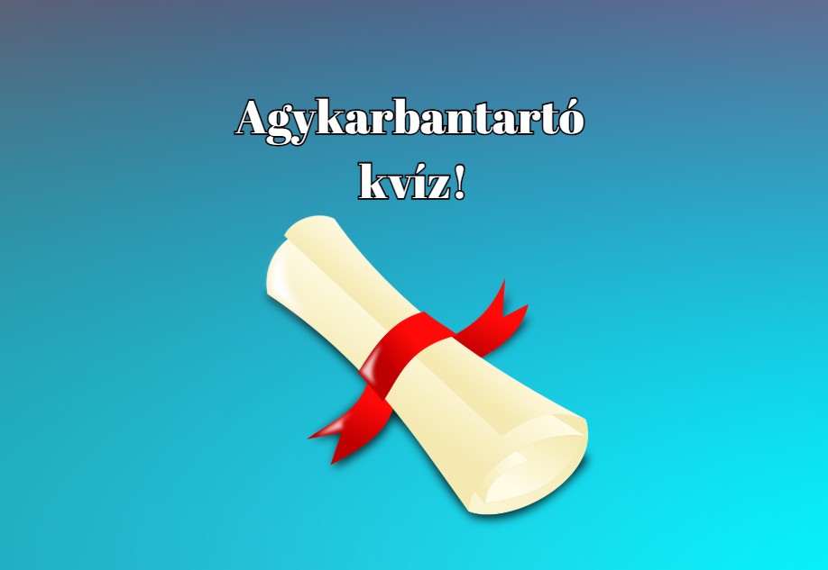 Agykarbantartó kvíz - 100 emberből csak néhánynak sikerül maximális pontszámot elérni ezen a kvízen