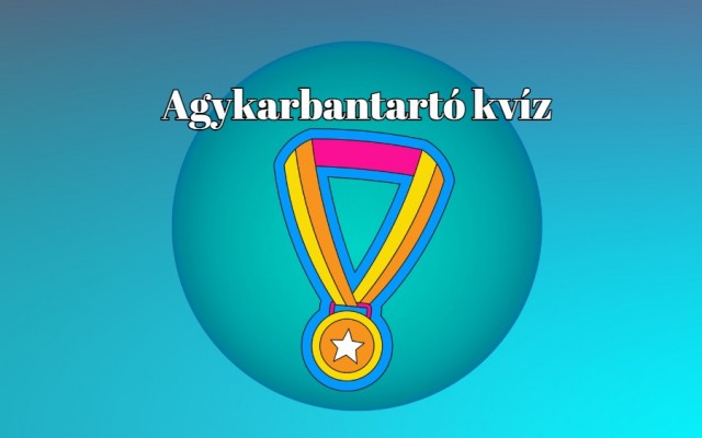 Kutasd fel a helyes válaszokat ebben a friss napi agykarbantartó kvízben