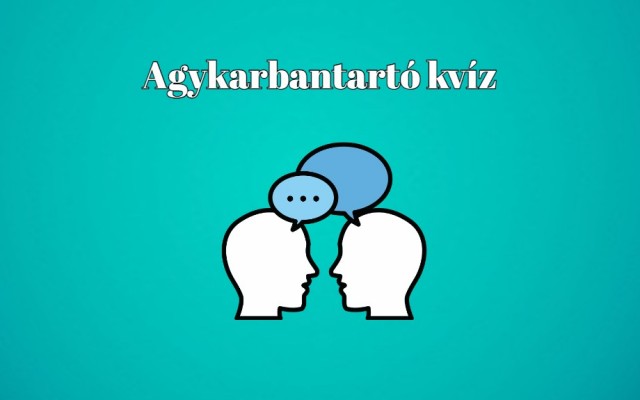 Friss napi kvíz - Te is jobb vagy az átlagnál, ha legalább 6 kérdésre jól válaszolsz