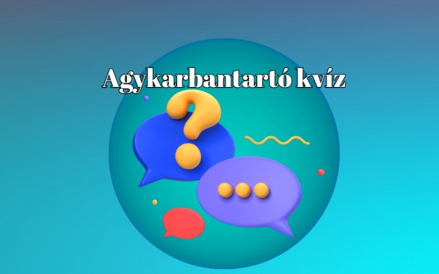 Friss agykarbantartó kvíz érkezett! - Az egyik kérdésen mindenki elbukik. Te tudod a jó választ?
