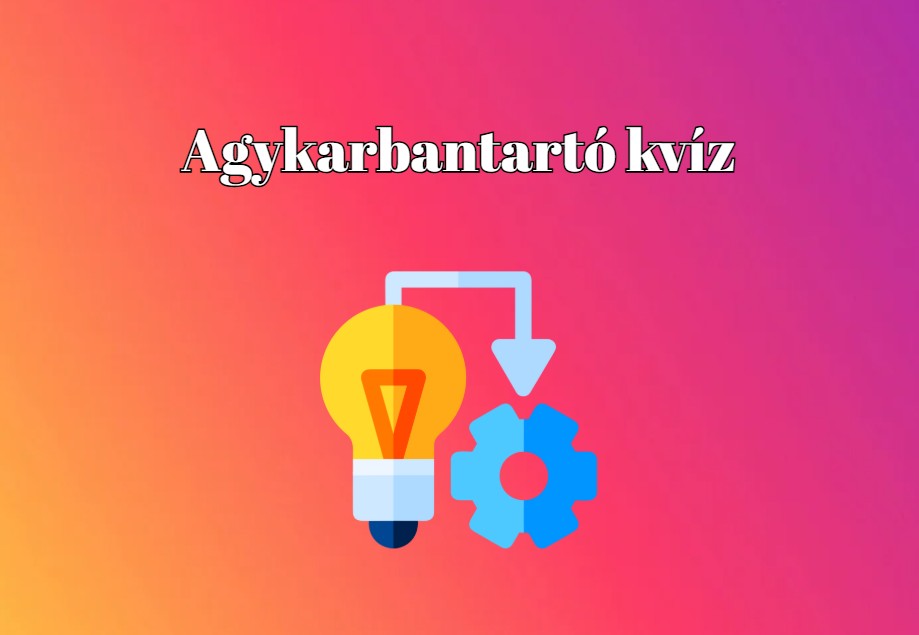 Kutasd fel a helyes válaszokat ebben a friss napi agykarbantartó kvízben