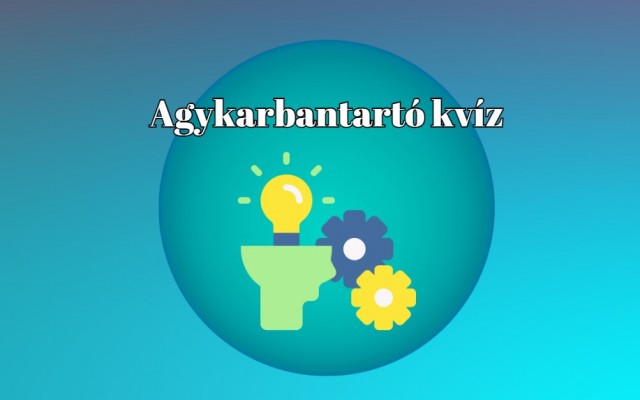 Villámgyors napi kvízünk a szellem frissen tartásának záloga: megy legalább 5 helyes válasz?