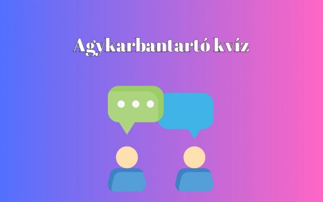 Napi agykarbantartó kvíz - Egy kis lazításhoz pont ennyi kell: változatos témájú kvízkérdések