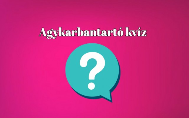 Legújabb napi agykarbantartó kvíz: bizonyítsd be, hogy te vagy a tudás bajnoka!
