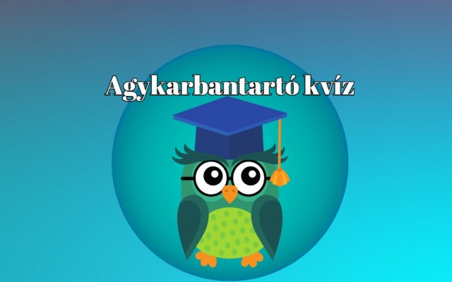 Nagy tudáspróba: hány kérdésre tudsz helyesen válaszolni? - Napi agykarbantartó kvíz