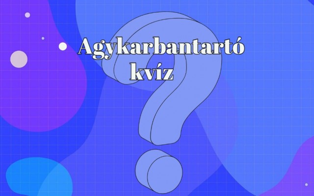 Itt a napi agykarbantartó napi kvíz - Könnyű kérdések gyors válaszaidra várnak