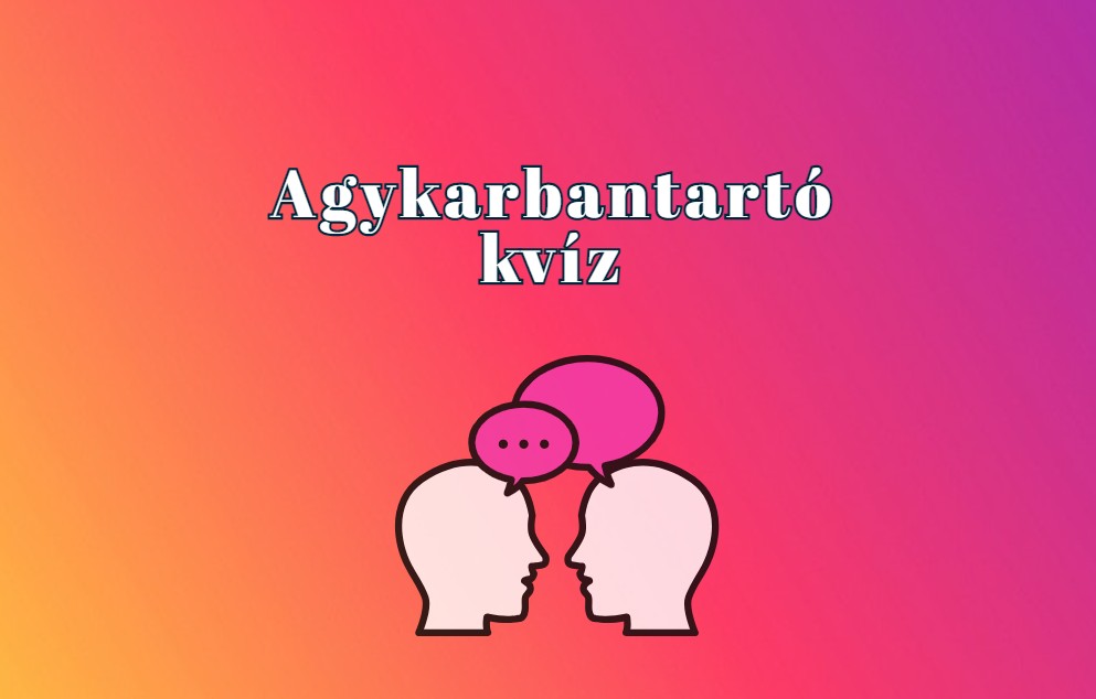 Ez az a napi kvíz, ahol az okosság számít – bizonyítsd legalább 5 ponttal!