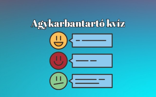 Kvízguru vagy? Csak a legélesebb elmék képesek kihozni a maximumot!