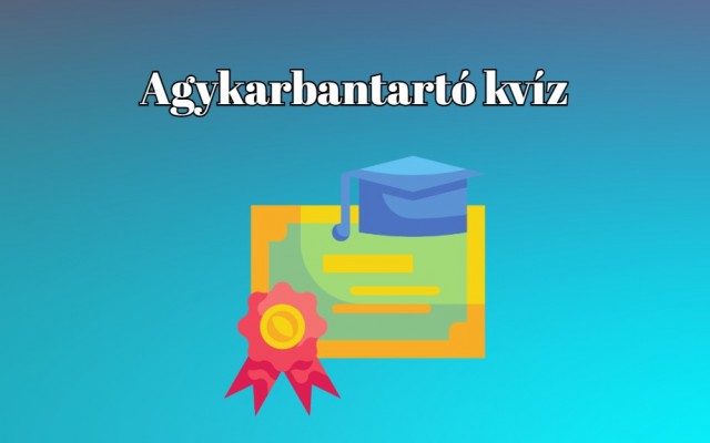 Legyél heti toplistás! Nagy tudáspróba kvíz: hány kérdésre tudsz válaszolni?