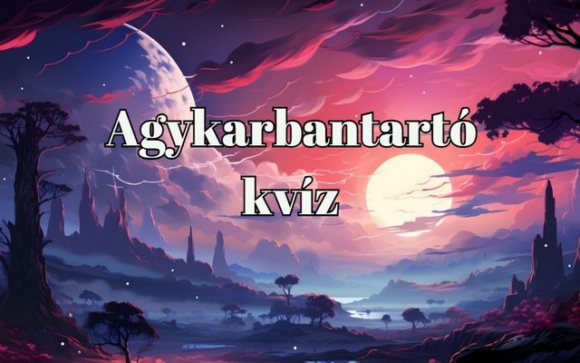 Remekbe szabott napi műveltségi kvízre vágysz? Csak egy kattintás választ el tőle