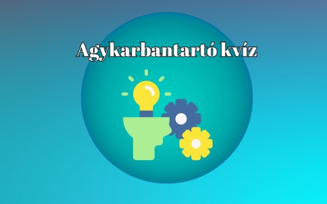 KVÍZ! - Bekerülsz azok közé, akik ezt a műveltségi kvízt átlagon felüli eredménnyel teljesítik?