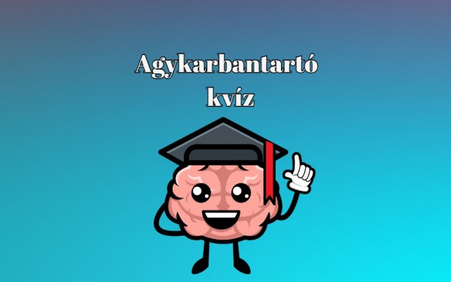 Napi kvíz - Ha valami izgalmasra és érdekesre vágysz, itt egy kvíz-mix minden területről