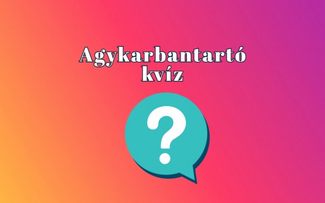 Okosabb vagy az átlagnál? Tedd próbára magad ezzel a napi kvízzel és gyűjts be legalább 8 pontot