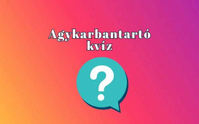 Okosabb vagy az átlagnál? Tedd próbára magad ezzel a napi kvízzel és gyűjts be legalább 8 pontot