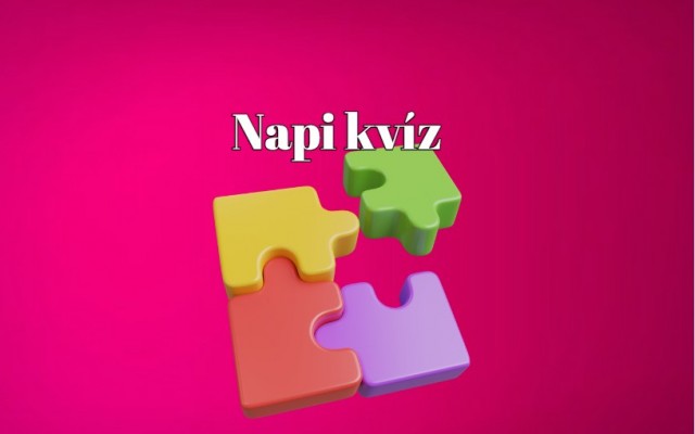 A  kiváló eredményhez legalább nyolc helyes válasz kell. Neked menni fog? - Napi kvíz