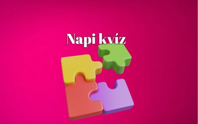 A  kiváló eredményhez legalább nyolc helyes válasz kell. Neked menni fog? - Napi kvíz