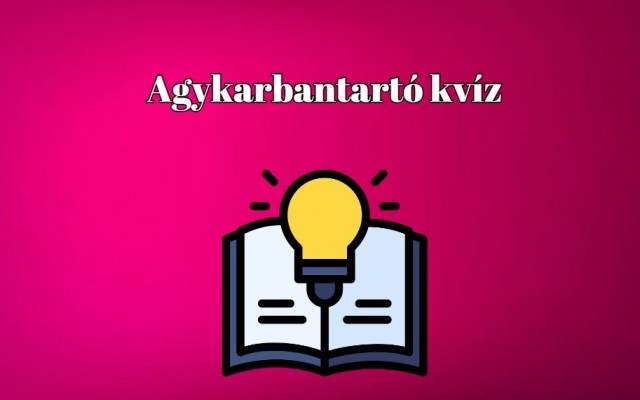 Kvízkihívás! - Mutasd meg, hogy a felső 15%-ba tartozol, akinek sikerül jól kitölteni ezt a kvízt!