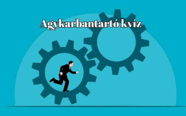 Itt egy újabb napi agykarbantartó kvíz a legnagyobb kvízrajongóknak