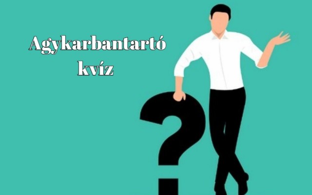 Napi kvíz: Tudásod vitathatatlan, ha ezt a műveltségi kvíz hibátlanra megoldod - Bevállalod?