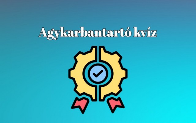 Ezt az agykarbantartó napi kvízt még az orvos is felírná neked - Meglátod, nem fogsz csalódni!
