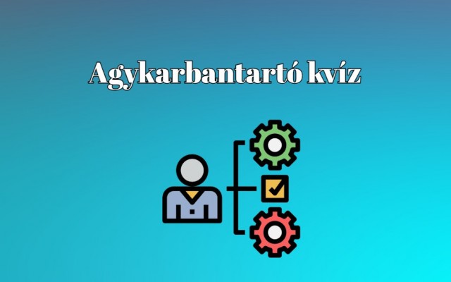 Agykarbantartó kvíz: Ha ebben a napi kvízben megvan legalább 6 pontod, le a kalappal előtted