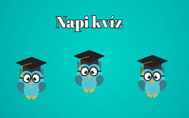 Ezt a napi agykarbantartó kvízt nektek készítettük - Nem fog csalódást okozni