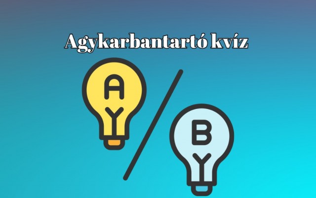 Agykarbantartó napi kvíz, melyet kár lenne kihagyni