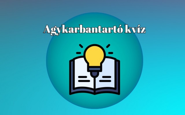 Napi kvíz - Ha legalább 4 pontot elérsz, már büszke lehetsz magadra