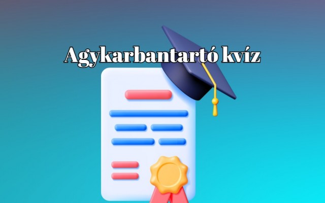 Napi kvíz - A legtöbben itt 7 helyes válasznál nem tudnak többet adni ezekre a kvízkérdésekre