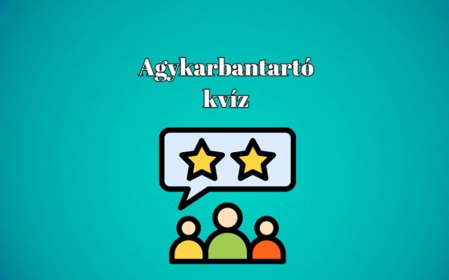 Agykarbantartó kvíz - Ha a válaszok kétharmada helyes, talán a zsenik klubjába tartozol