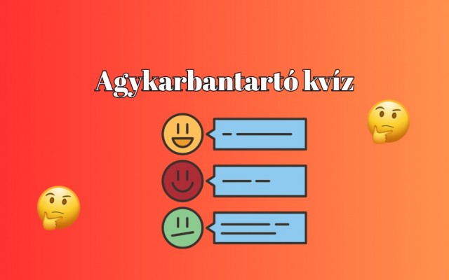 Kisujjadban vannak a helyes válaszok ebben az agykarbantartó kvízben - Csak bízz magadban, menni fog