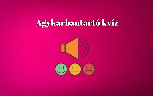 Friss agykarbantartó kvíz - Hat helyes válasszal már boldog lehetsz