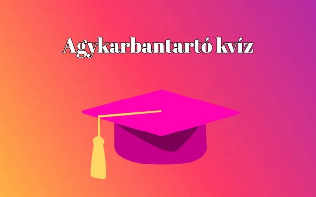 Napi agykarbantartó kvíz: Csak az emberek 50%-a képes ezt a napi kvízt hibátlanul megoldani