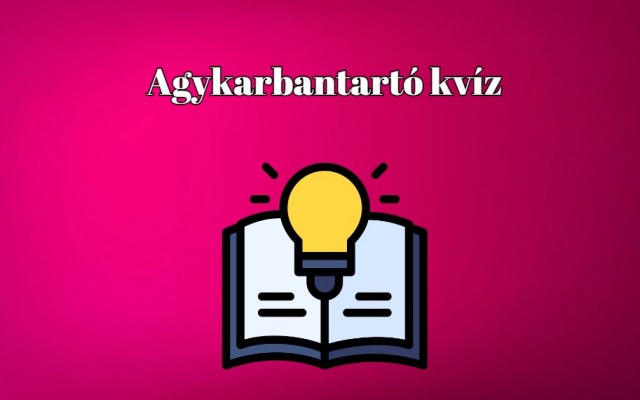 Ez a kvíz ideális egy gyors szellemi bemelegítéshez - Friss agykarbantartó kvíz érkezett