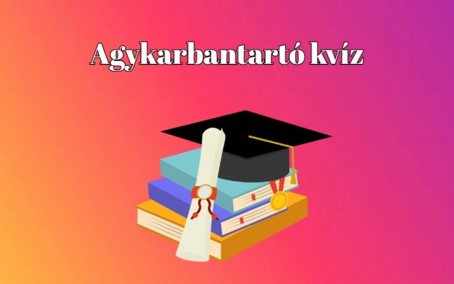 Friss napi kvíz: ha jó formában vagy, most megmutathatod ebben a napi kvízben!