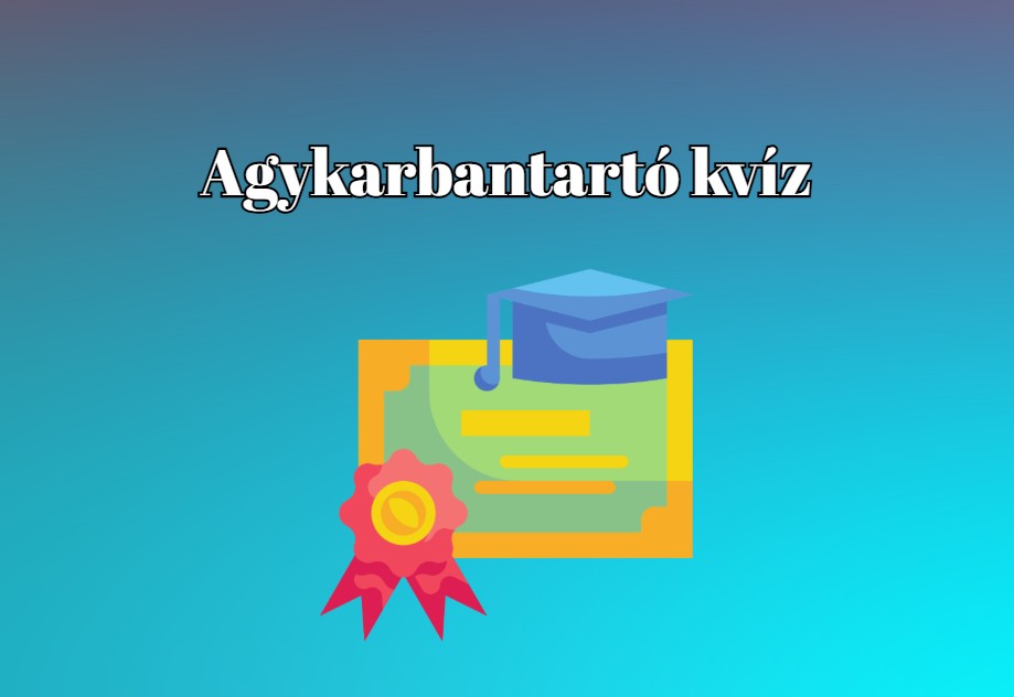 Itt a legfrissebb agykarbantartó napi kvíz, mely néhány könnyed percet ígér neked