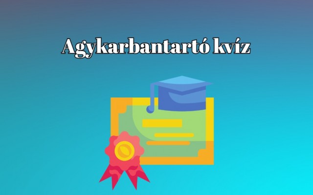 Itt a legfrissebb agykarbantartó napi kvíz, mely néhány könnyed percet ígér neked