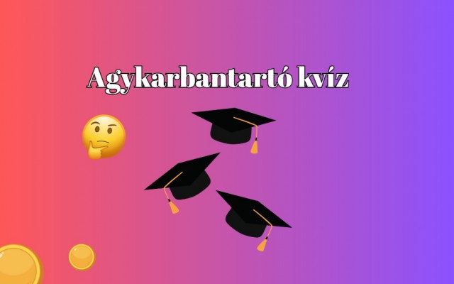 Több különböző témából válogattuk össze kérdéseinket. Ez a kvíz megmutatja mennyire vagy tájékozott