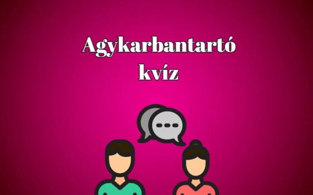 Friss agykarbantartó kvíz - Neked is megy nyolcból legalább öt helyes válasz ebben a kvízben?