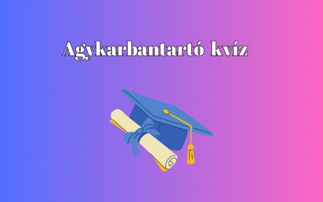 Ennek a napi kvíznek a lényege a könnyed játék - de attól még lehet benne komoly kérdések